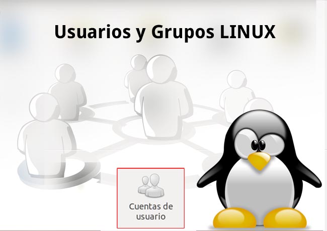 usuarios y grupos en linux