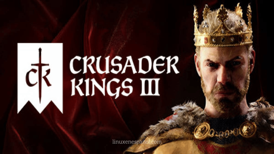 Crusader Kings III: Juego disponible para Linux